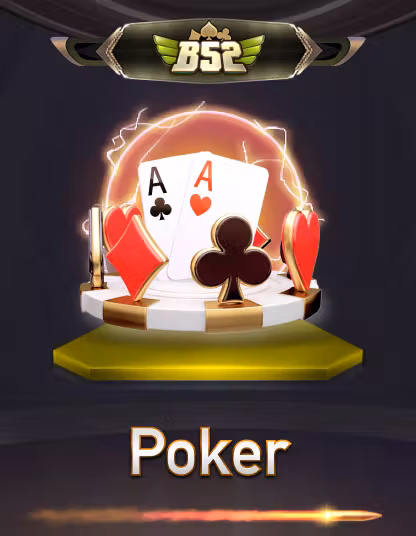 Chơi b52 poker portrait